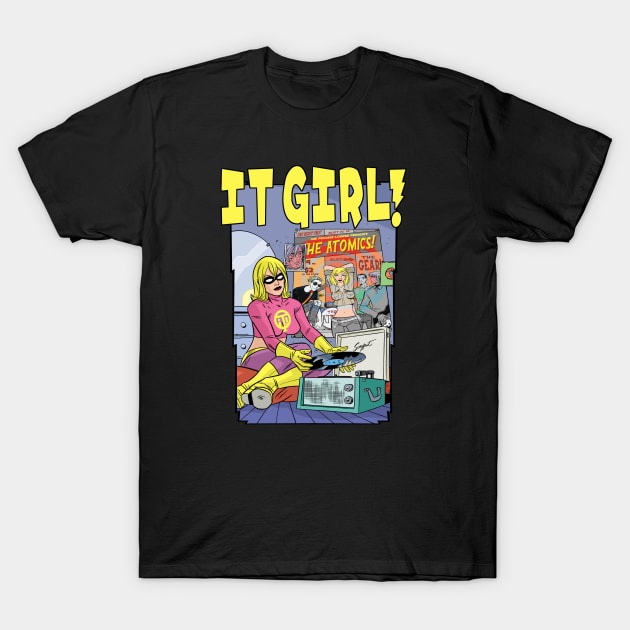 IT GIRL Playing Records! T-Shirt by MICHAEL ALLRED